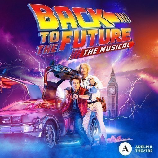 Back to The Future the Musical Back to The Future the Musical