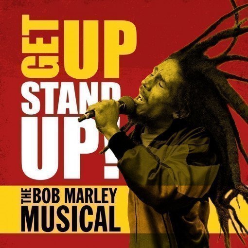Get Up, Stand Up! The Bob Marley Story Get Up, Stand Up! The Bob Marley Story